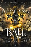 La principessa di Bael (eBook, ePUB)