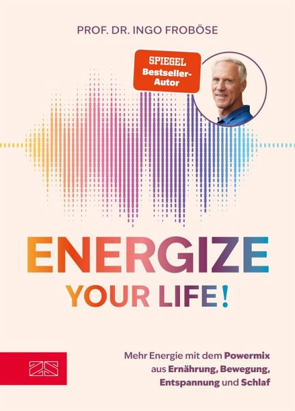 Energize your life! (eBook, ePUB) Energize your life! (eBook, ePUB)
