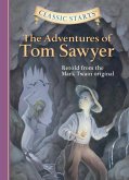 Classic Starts®: The Adventures of Tom Sawyer (eBook, ePUB)