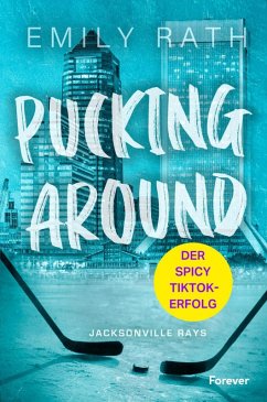 Cover Pucking Around / Die Jacksonville Rays Bd.1 (eBook, ePUB)