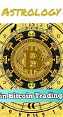 Astrology in Bitcoin Trading (eBook, ePUB)