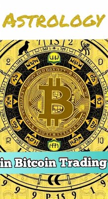 Cover Astrology in Bitcoin Trading (eBook, ePUB)