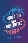 Education Law Unscripted: Where Rights Meet Reality (eBook, ePUB) Education Law Unscripted: Where Rights Meet Reality (eBook, ePUB)