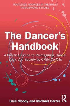 The Dancer's Handbook (eBook, ePUB) - Moody, Gala; Carter, Michael