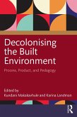 Decolonising the Built Environment (eBook, ePUB)