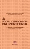 A Social-Democracia na Periferia (eBook, ePUB)