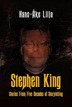 Stephen King: Stories from Five Decades of Storytelling (eBook, ePUB) - Lilja, Hans-Åke