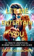 Let Me Entertain You. The Ultimate... - Bild 1