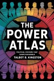 The Power Atlas: Political Systems That Shape Our World (eBook, ePUB) The Power Atlas: Political Systems That Shape Our World (eBook, ePUB)