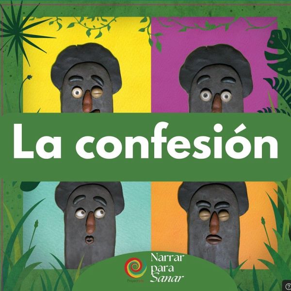 La Confesión (Narrar Para Sanar, #1) (eBook, ePUB) La Confesión (Narrar Para Sanar, #1) (eBook, ePUB)