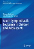 Acute Lymphoblastic Leukemia in Children and Adolescents (eBook, PDF)