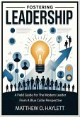 Fostering Leadership (eBook, ePUB) Fostering Leadership (eBook, ePUB)
