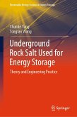 Underground Rock Salt Used for Energy Storage (eBook, PDF) Underground Rock Salt Used for Energy Storage (eBook, PDF)