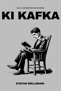 Cover KI Kafka: Das Flüstern der Maschinen (eBook, ePUB)