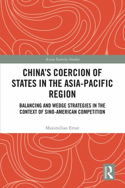 China's Coercion of States in the Asia-Pacific Region (eBook, ePUB)