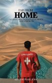 Far From Home: A Lifeguard's Journey of Sacrifice and Strength (eBook, ePUB) Far From Home: A Lifeguard's Journey of Sacrifice and Strength (eBook, ePUB)
