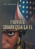 Private Shabequa La Fe (eBook, ePUB) Private Shabequa La Fe (eBook, ePUB)