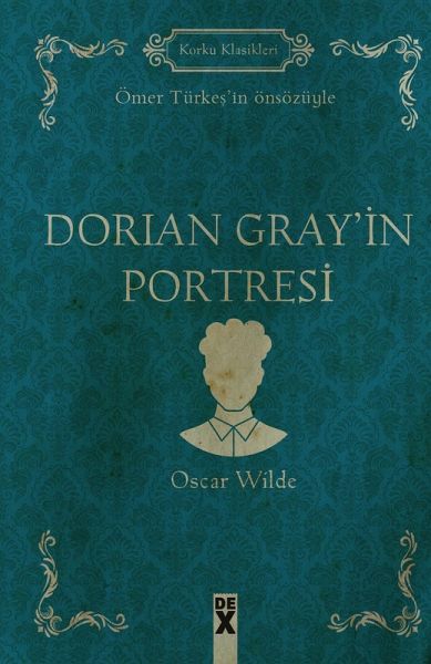 Dorian Gray'in Portresi (eBook, ePUB) Dorian Gray'in Portresi (eBook, ePUB)