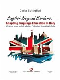 English Beyond Borders: Adapting Language Education in Italy (eBook, ePUB) English Beyond Borders: Adapting Language Education in Italy (eBook, ePUB)