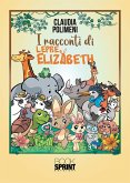I racconti di lepre Elizabeth (eBook, ePUB) I racconti di lepre Elizabeth (eBook, ePUB)