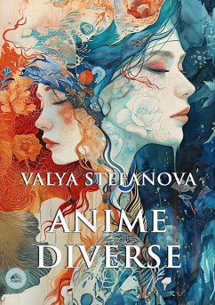 Anime Diverse (eBook, ePUB) - Stefanova, Valya