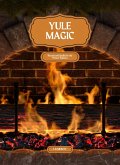 Yule Magic: Rituals and Spells for the Winter Solstice (eBook, ePUB) Yule Magic: Rituals and Spells for the Winter Solstice (eBook, ePUB)