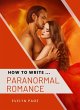 How To Write ... Paranormal Romance... - Bild 1