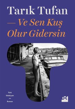 Cover Ve Sen Kus Olur Gidersin (eBook, ePUB)