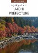 A Quick Guide To ... Aichi Prefecture... - Bild 1