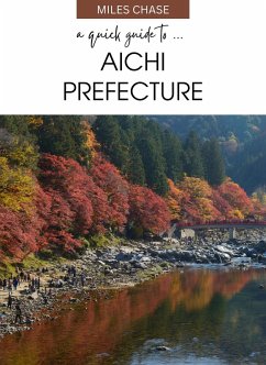 Cover A Quick Guide To ... Aichi Prefecture (eBook, ePUB)
