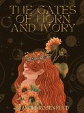The Gates of Horn and Ivory (eBook, ePUB)