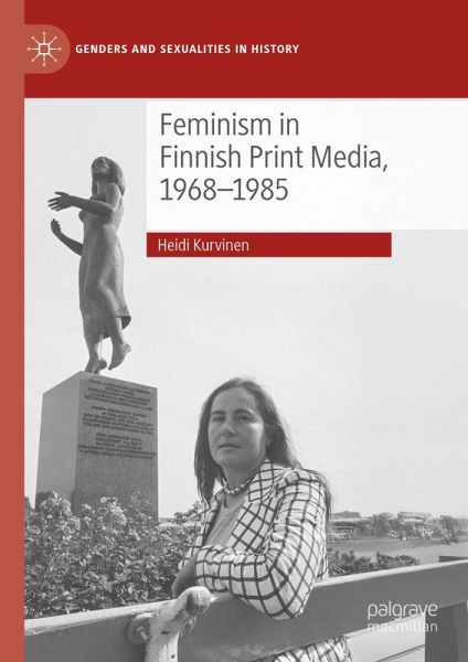 Feminism in Finnish Print Media, 1968-1985 (eBook, PDF)
