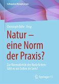 Natur - eine Norm der Praxis? (eBook, PDF)
