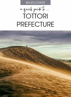 Cover A Quick Guide To .... Tottori Prefecture (eBook, ePUB)