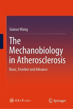 The Mechanobiology in Atherosclerosis (eBook, PDF) - Wang, Guixue