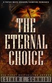 The Eternal Choice (eBook, ePUB) The Eternal Choice (eBook, ePUB)
