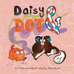 Daisy and Dot (eBook, ePUB) - Duker, Abby