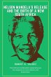 Nelson Mandela's Release and the Birth... - Bild 1