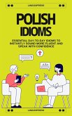 Polish Idioms (eBook, ePUB) Polish Idioms (eBook, ePUB)