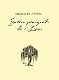 Salici piangenti di Luce (eBook, ePUB) Salici piangenti di Luce (eBook, ePUB)