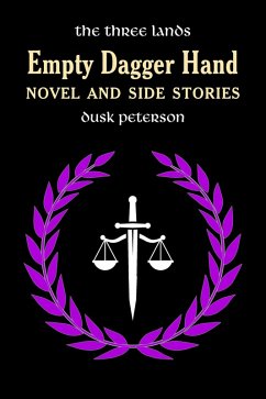 Cover Empty Dagger Hand: Novel and Side Stories (The Three Lands) (eBook, ePUB)