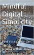 Mindful Digital Simplicity (eBook, ePUB) - Bild 1