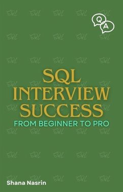 Cover SQL Interview Success From Beginner To Pro (eBook, ePUB)