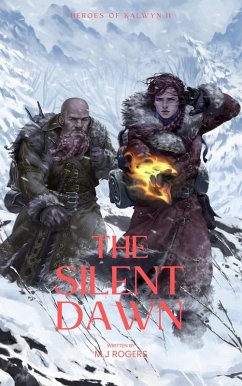 Cover The Silent Dawn (Heroes of Kalwyn, #2) (eBook, ePUB)