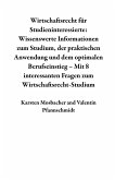 Wirtschaftsrecht für Studieninteressierte: Wissenswerte Informationen zum Studium, der praktischen Anwendung und dem optimalen Berufseinstieg - Mit 8 interessanten Fragen zum Wirtschaftsrecht-Studium (eBook, ePUB)