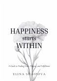 Happiness starts within