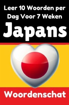 Japanse Woordentrainer: Leer 7 weken lang 10 Japanse woorden per dag