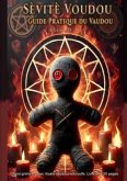 Sevite Voudou - Guide Pratique du Vaudou