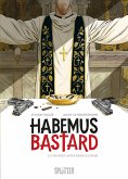 Habemus Bastard. Band 2 Habemus Bastard. Band 2