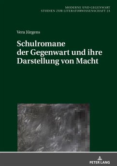 Cover Schulromane der Gegenwart und ihre Darstellung von Macht